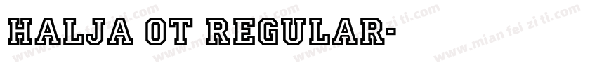 Halja OT Regular字体转换